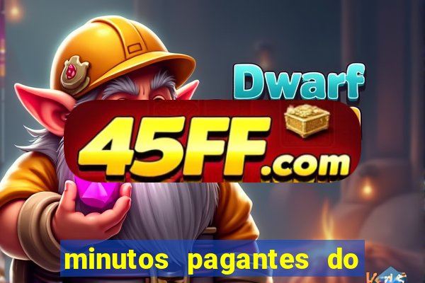 minutos pagantes do fortune tiger hoje